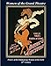 Women of the Grand Theatre: Posters of the Glamorous Women of the Early 20th Century (Grand Posters by 