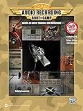 Audio Recording Boot Camp: Hands-On Basic Training for Musicians, Book & DVD-ROM by Bobby Owsinski