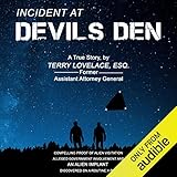 Incident at Devil's Den: A True Story