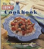 The New Ebony Cookbook by Charlotte Lyons