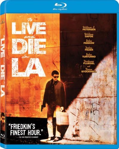 To Live and Die in L.A.: Petersen, William L, Dafoe, Willem