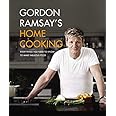 Gordon Ramsay's Home Cooking: Everything You Need to Know to Make Fabulous Food