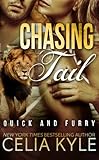 Chasing Tail (Quick & Furry) (Volume 1)