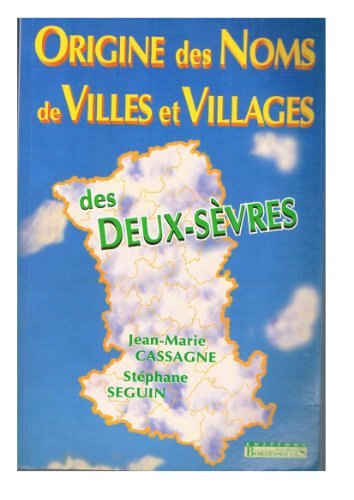 Origine des noms de villes et villages des Deux-Sèvres