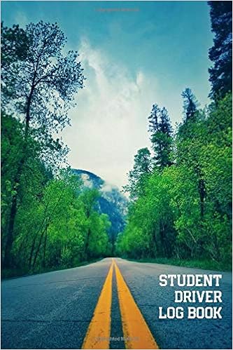 Student Driver Log Book Student Driving Log New Drivers Ed Notebook Teen Driving Scenic Rural Road Photo Learn To Drive Practice Gifts Learner Driver Press 9798667978732 Amazon Com Books