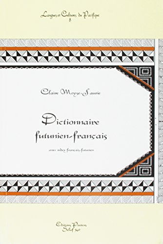 Dictionnaire futunien-francais avec index francais-futunien LCP8 (Societe d'Etudes Linguistiques et by C Moyse-Faurie