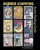 Rubber Stamping Artist Trading Cards by