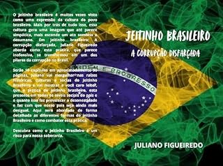 Jeitinho Brasileiro : A corrupção disfarçada