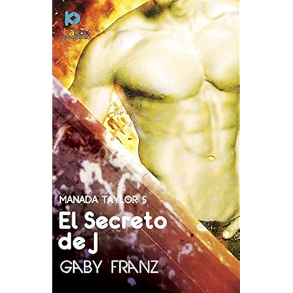 El secreto de J (Manada Taylor nº 5) El secreto de J (Manada Taylor nº 5)