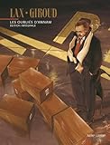 Les Oubliés d'Annam, édition intégrale by 