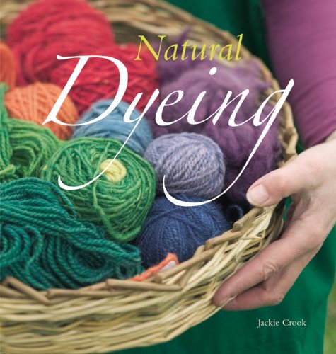 Natural Dyeing by Jackie Crook