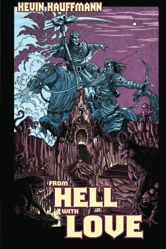 From Hell with Love (The Forsaken Comedy)