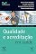 Livro Qualidade e acreditação em saúde (FGV Management)
