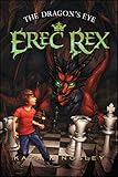 The Dragon's Eye (Erec Rex)