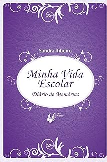 Livro Minha Vida Escolar: Diário de Memórias