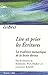 Lire et prier les Ecritures (French Edition) by 