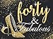 Forty & Fabulous: Elegant Black Marble and Sparkly Gold Effect Landscape Guestbook Celebrating a 40th Birthday Great Party Table Decoration and Practical Memorable Gift for Mom, Dad or Daughter by Dream Journals