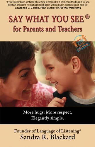 Say What You See for Parents and Teachers Say What You See for Parents and Teachers