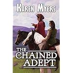 The Chained Adept: A Lost Wizard's Tale