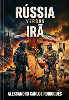Livro Rússia × Irã : Guerra