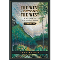 The West Beyond the West: A History of British Columbia book cover
