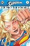 Supergirl Rebirth #1 Comic Book