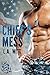 Chief's Mess (Anchor Point Book 3)