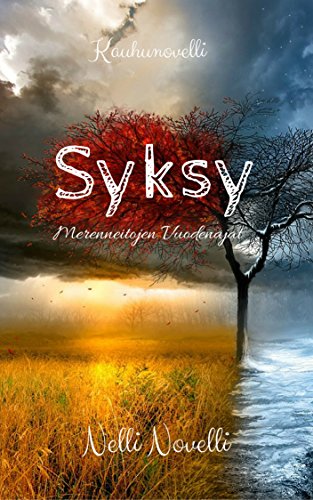 Merenneitojen vuodenajat - Syksy (Finnish Edition)