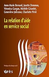 La  relation d'aide en service social