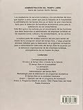 Image de Administracion del tiempo libre / Leisure Management (Trillas Turismo / Trillas Tourism) (Spanish Edition)