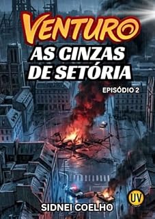 Livro As cinzas de Setória (VENTURO Livro 2)