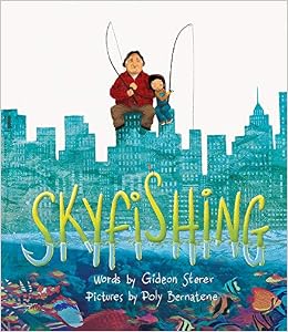 Skyfishing: (A Grand Tale With Grandpa) (9781419719110)