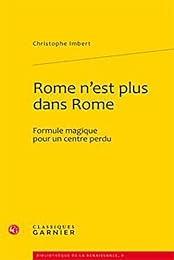 " Rome n'est plus dans Rome"