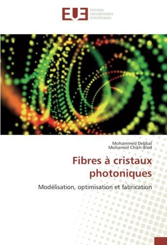 Télécharger Fibres à Cristaux Photoniques Modélisation - 