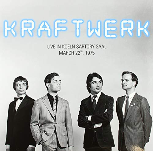 Album Art for Live In Koeln Sartory Saal March 22Nd 1975 by Kraftwerk