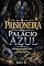 Livro A Prisioneira do Palácio Azul: Um Romance com Sheik Árabe, Segredos Reais e Uma Noiva Impossível