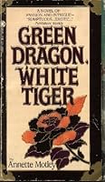 Green Dragon, White Tiger 0025876007 Book Cover