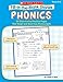 Phonics: 50 Cloze-Format Practice Pages That Target and Teach Key Phonics Skills, Grades K-2 (Fill-in-the-Blank Stories)
