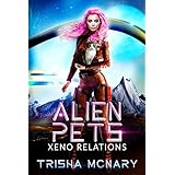 Alien Pets (Xeno Relations Book 1)