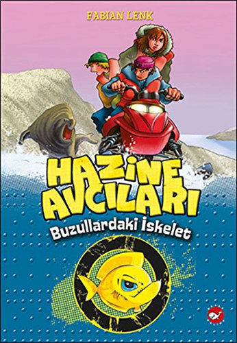 Hazine Avcilari - Buzullardaki Iskelet 2. Kitap