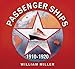 Great Passenger Ships 1910 –1920