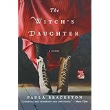 The Witch's Daughter: A Novel (The Witch's Daughter, 1)