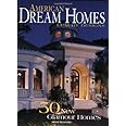 American Dream Homes: Luxury Design : 50 New Glamour Homes