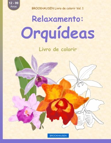 Livro Brockhausen Livro de Colorir Vol. 1   Relaxamento Orquideas Livro de Colorir