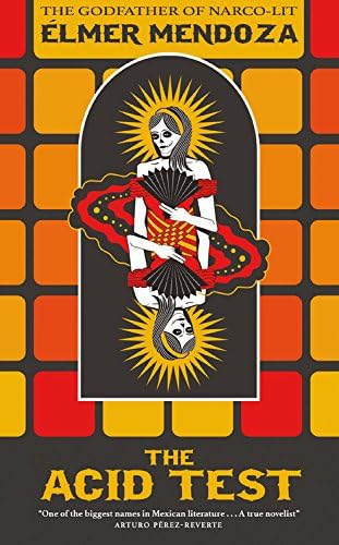 The Acid Test (A Lefty Mendieta Novel)