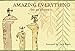 Amazing Everything: The Art of Scott C.