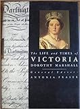 The life and times of Victoria by 