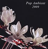 Pop Ambient 2009