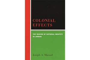 Colonial Effects: The Making of National Identity in Jordan
