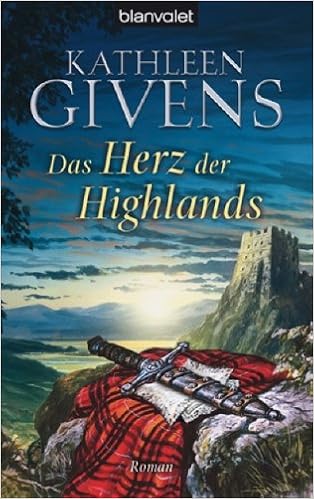 Das Herz Der Highlands Roman Givens Kathleen Volk Katharina Amazon De Bucher